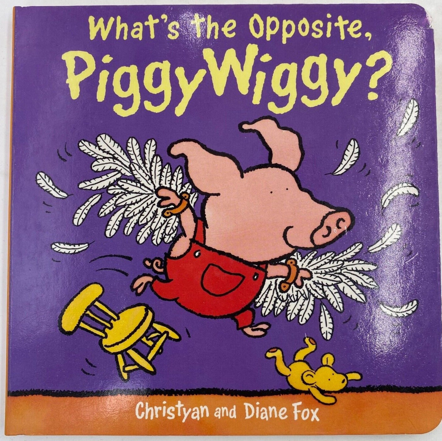 What's the Opposite, PiggyWiggy? - Board book By Fox, Diane - GOOD